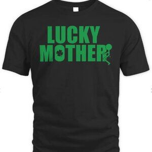 Black or Grey T Shirt with Lucky Mother F#(&er Design